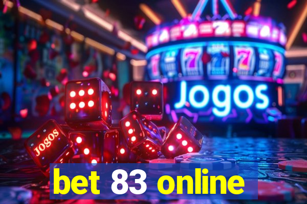 bet 83 online